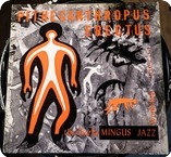 Charles Mingus Pithecanthropus Erectus  Atlantic ‎– 1237 1960
